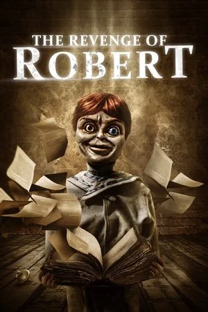 Постер: The Revenge of Robert