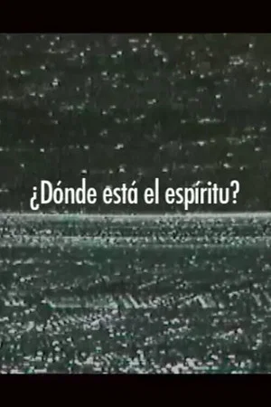Постер: ¿Dónde está el espíritu?