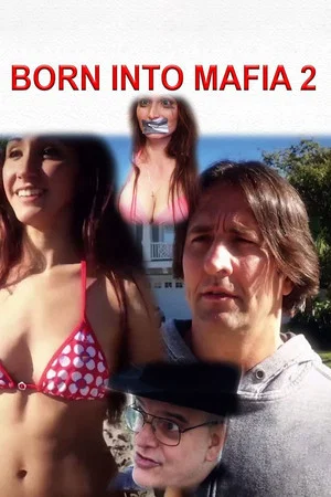 Постер: Born Into Mafia 2