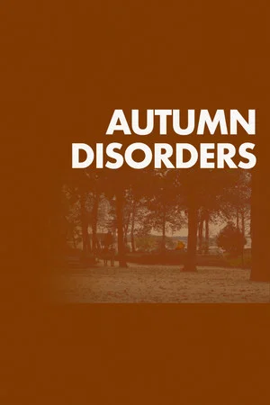 Постер: Autumn Disorders