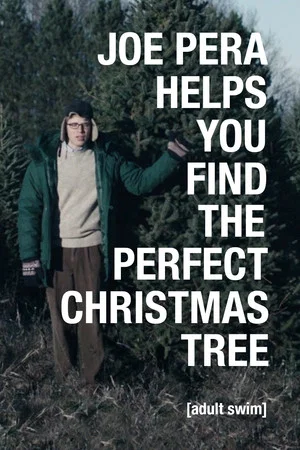 Постер: Joe Pera Helps You Find the Perfect Christmas Tree