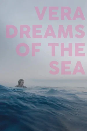 Постер: Vera Dreams of the Sea