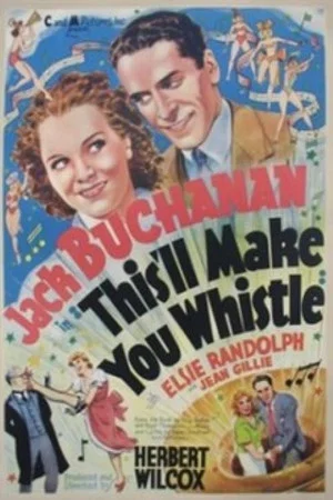 Постер: This'll Make You Whistle