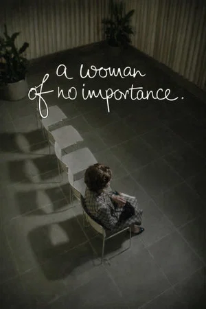 Постер: A Woman of No Importance.