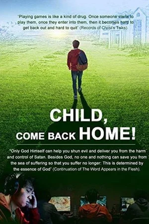 Постер: Child, Come Back Home