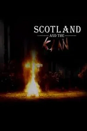 Постер: Scotland and the Klan