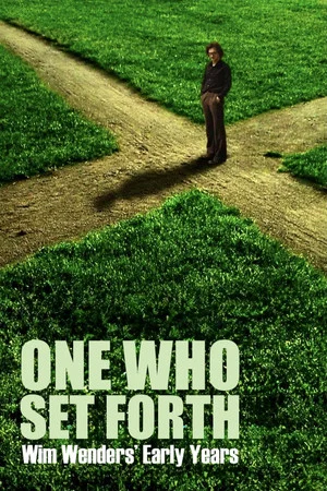 Постер: One Who Set Forth: Wim Wenders' Early Years