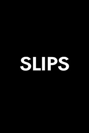 Постер: Slips
