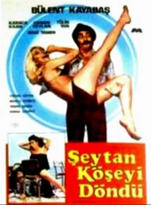Постер: Şeytan Köşeyi Döndü