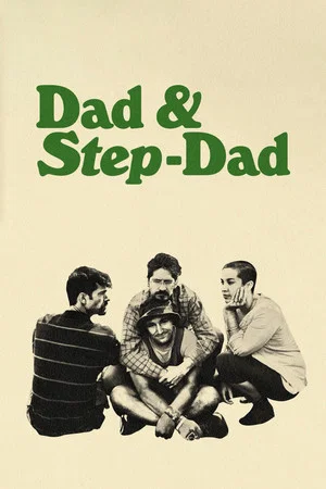 Постер: Dad & Step-Dad