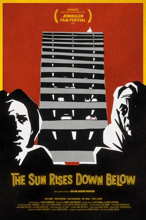 Постер: The Sun Rises Down Below