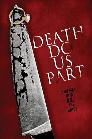 Постер: Death Do Us Part
