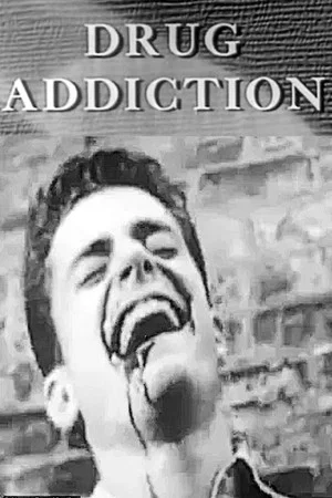 Постер: Drug Addiction