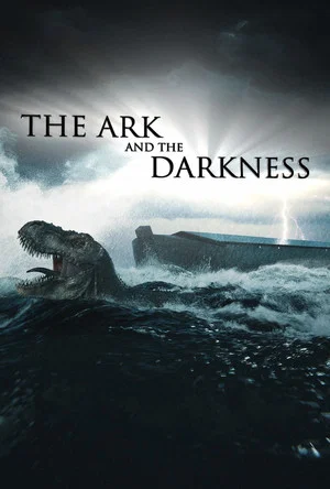 Постер: The Ark and the Darkness