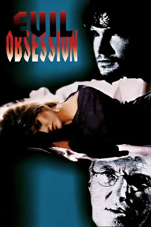 Постер: Evil Obsession