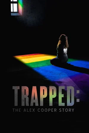 Постер: Trapped: The Alex Cooper Story