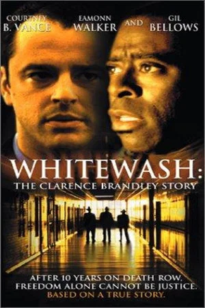 Постер: Whitewash: The Clarence Brandley Story