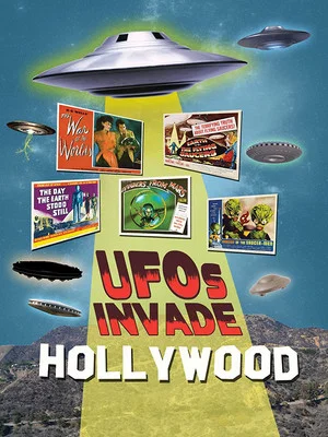 Постер: UFOs Invade Hollywood