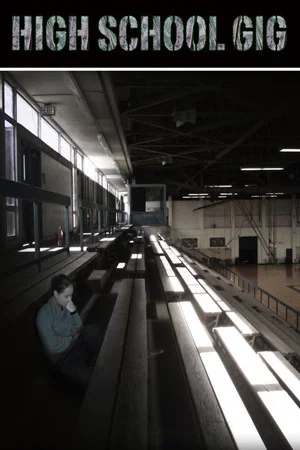 Постер: High School Gig
