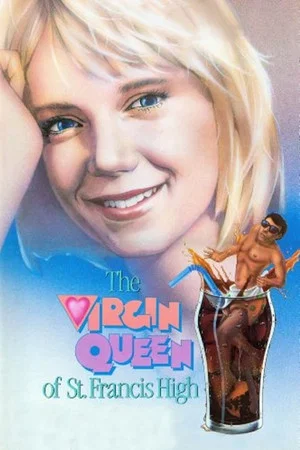 Постер: The Virgin Queen of St. Francis High