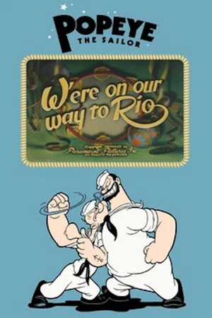 Постер: W'ere on our way to Rio