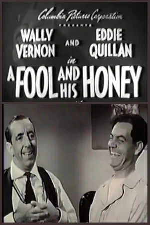 Постер: A Fool and His Honey
