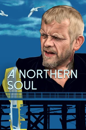 Постер: A Northern Soul
