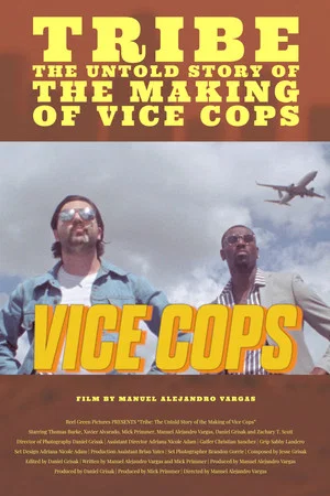 Постер: Tribe: The Untold Story of the Making of Vice Cops