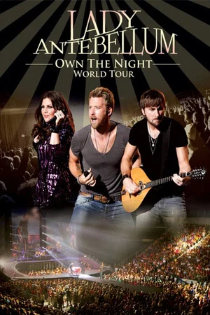 Постер: Lady Antebellum: Own the Night World Tour