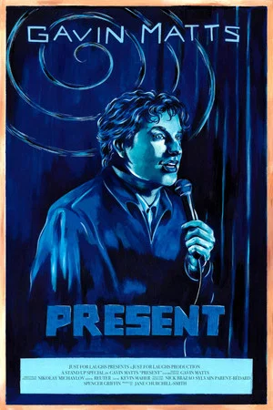 Постер: Gavin Matts: present