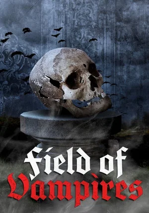 Постер: Field of Vampires