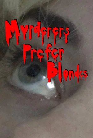 Постер: Murderers Prefer Blondes