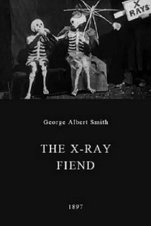 Постер: The X-Ray Fiend