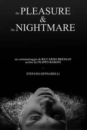 Постер: The pleasure & the nightmare