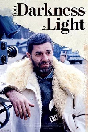 Постер: From Darkness to Light