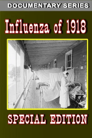 Постер: Influenza of 1918 (Special Edition)