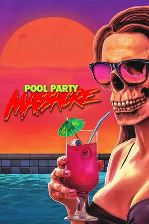 Постер: Pool Party Massacre