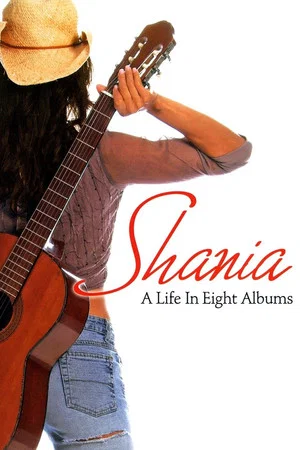 Постер: Shania A Life in Eight Albums