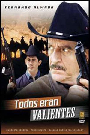 Постер: Todos eran valientes
