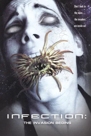 Постер: Infection: The Invasion Begins