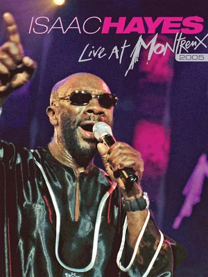 Постер: Isaac Hayes: Live at Montreux