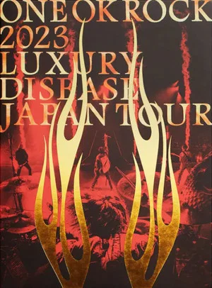 Постер: ONE OK ROCK 2023 LUXURY DISEASE JAPAN TOUR