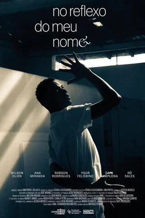 Постер: No Reflexo do Meu Nome