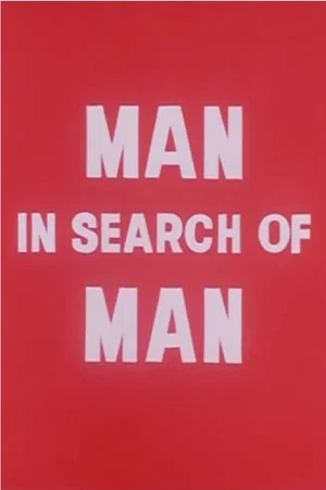 Постер: Man in Search of Man