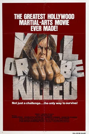 Постер: Kill or Be Killed