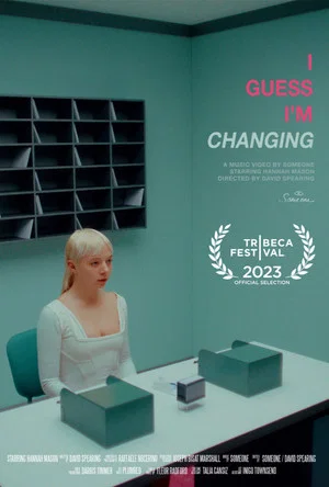 Постер: I Guess I'm Changing
