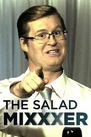 Постер: The Salad Mixxxer