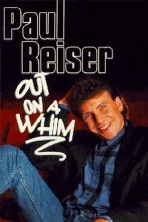 Постер: Paul Reiser: Out on a Whim