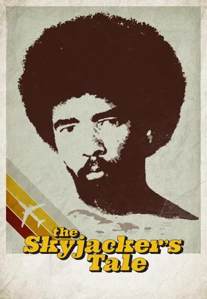 Постер: The Skyjacker's Tale
