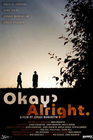 Постер: Okay? Alright.
